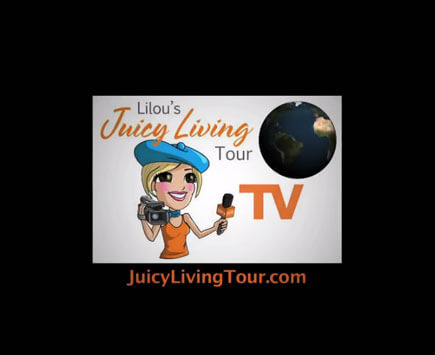 Lilou’s Juicy Living Tour